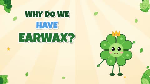 Why Do We Have Earwax? Tiny Wax, Big Jobs!