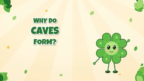 Why Do Caves Form? Rain, Rock and Slow Drips!