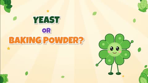 Yeast or Baking Powder? What Makes Dough Rise?
