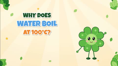 Why Does Water Boil at 100°C? Molecules Break Free!