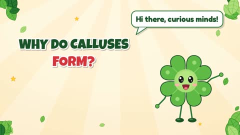 Why Do Calluses Form?