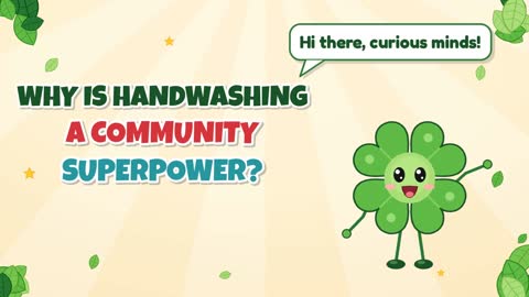 Why Is Handwashing a Community Superpower?