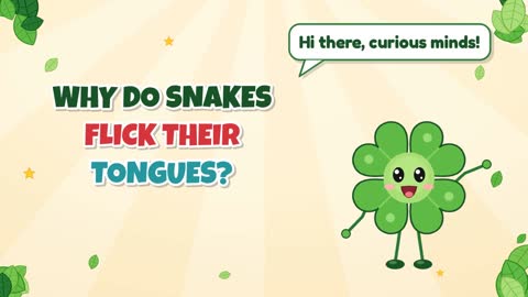 Why Do Snakes Flick Their Tongues?