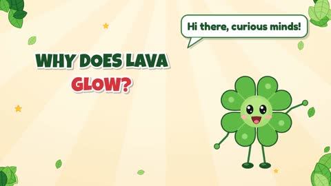 Why Does Lava Glow?