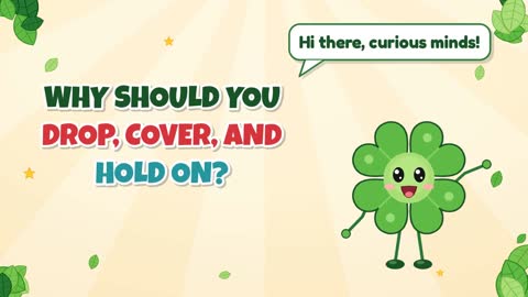 Why Should You Drop, Cover, and Hold On?