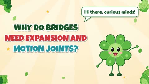 Why Do Bridges Need Expansion and Motion Joints?