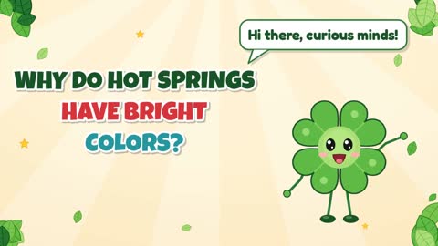 Why Do Hot Springs Have Bright Colors?