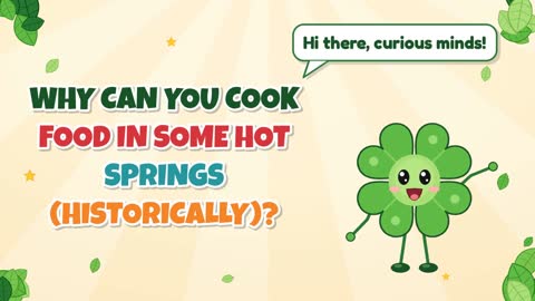 Why Can You Cook Food in Some Hot Springs (Historically)?