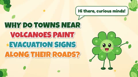 Why Do Towns Near Volcanoes Paint Evacuation Signs Along Their Roads?