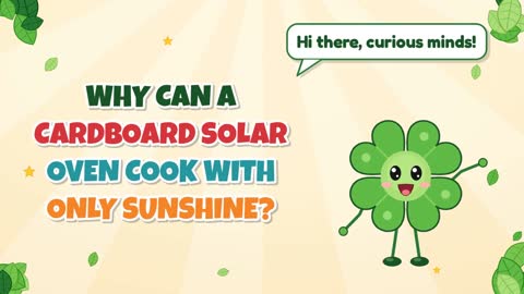 Why Can a Cardboard Solar Oven Cook with Only Sunshine?