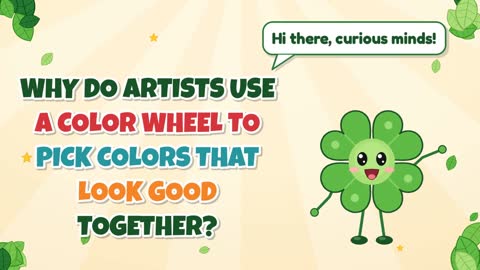 Why Do Artists Use a Color Wheel to Pick Colors That Look Good Together?