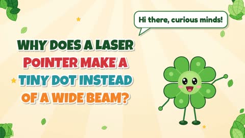 Why Does a Laser Pointer Make a Tiny Dot Instead of a Wide Beam?