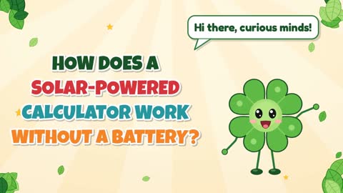 How Does a Solar-Powered Calculator Work Without a Battery?