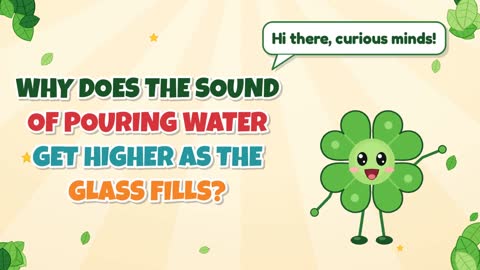 Why Does the Sound of Pouring Water Get Higher as the Glass Fills?