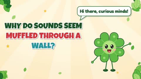 Why Do Sounds Seem Muffled Through a Wall?