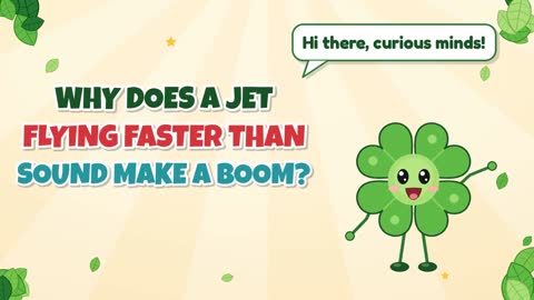 Why Does a Jet Flying Faster than Sound Make a Boom?