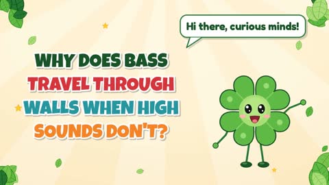 Why Does Bass Travel Through Walls When High Sounds Don't?