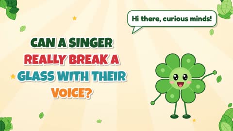 Can a Singer Really Break a Glass with Their Voice?