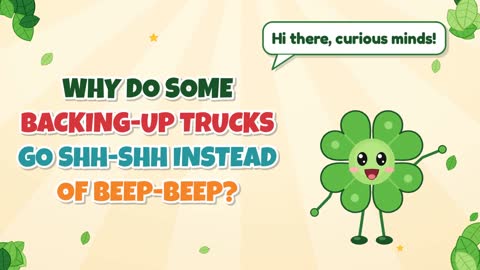 Why Do Some Backing-Up Trucks Go Shh-Shh Instead of Beep-Beep?