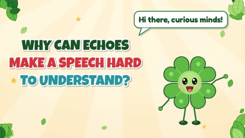 Why Can Echoes Make a Speech Hard to Understand?