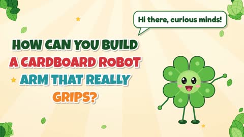 How Can You Build a Cardboard Robot Arm That Really Grips?