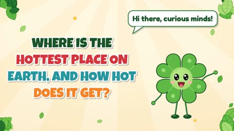 Where Is the Hottest Place on Earth, and How Hot Does It Get?