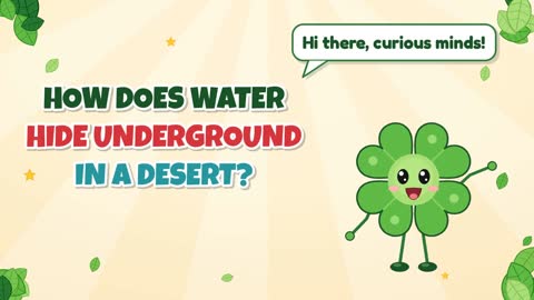 How Does Water Hide Underground in a Desert?