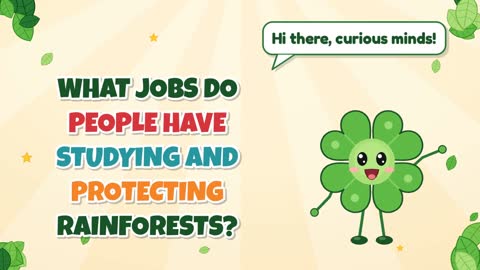 What Jobs Do People Have Studying and Protecting Rainforests?