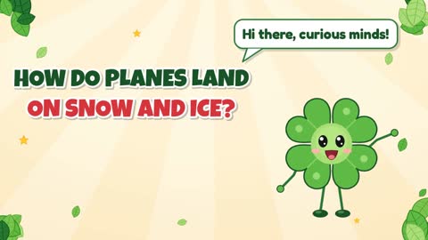 How Do Planes Land on Snow and Ice?