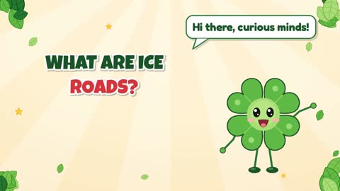 What Are Ice Roads?