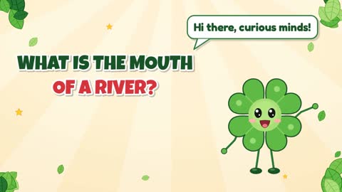 What Is the Mouth of a River?