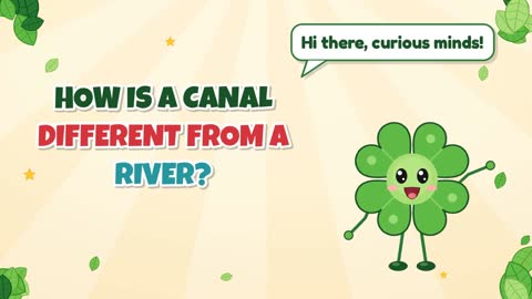 How Is a Canal Different From a River?