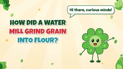 How Did a Water Mill Grind Grain Into Flour?