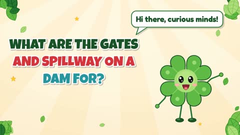 What Are the Gates and Spillway on a Dam For?