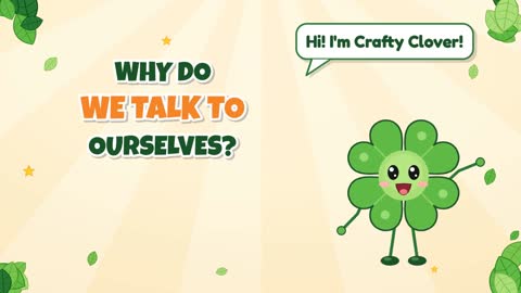 Why Do We Talk to Ourselves?