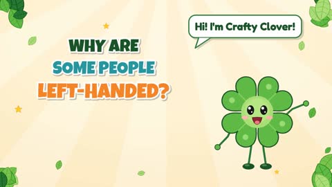 Why Are Some People Left-Handed?