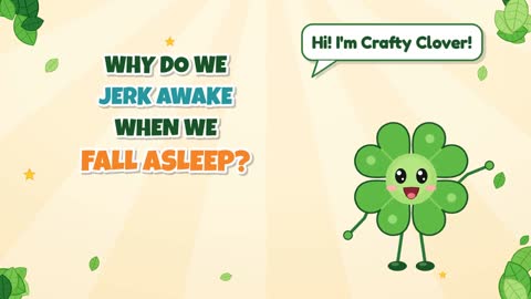 Why Do We Jerk Awake When We Fall Asleep?