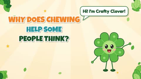Why Does Chewing Help Some People Think?