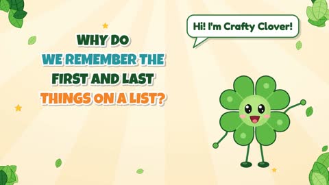 Why Do We Remember the First and Last Things on a List?