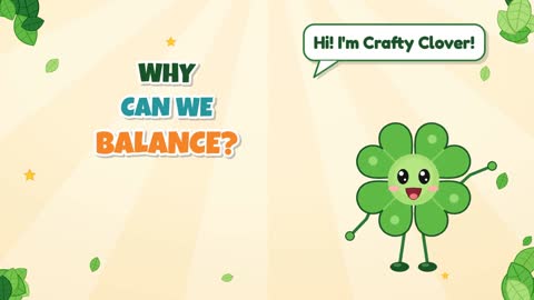 Why Can We Balance?