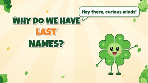 Why Do We Have Last Names?