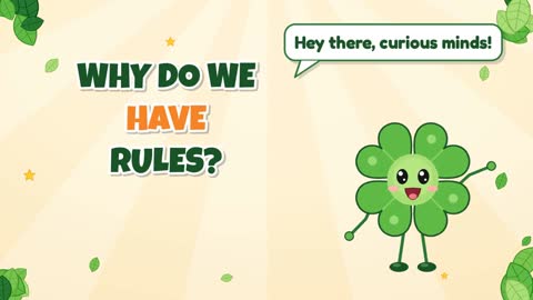 Why Do We Have Rules?