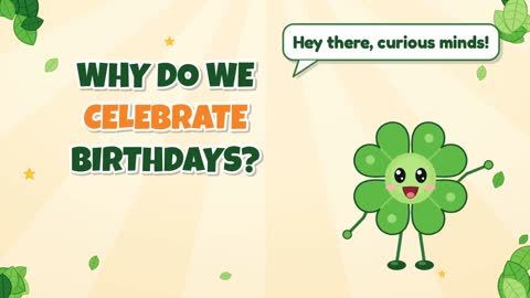 Why Do We Celebrate Birthdays?