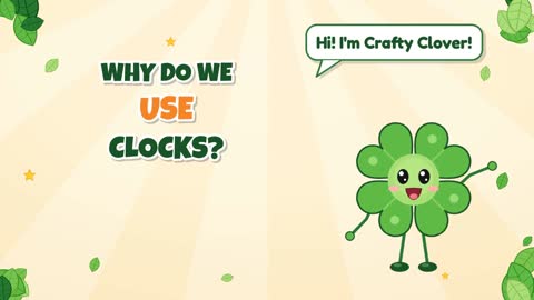 Why Do We Use Clocks?