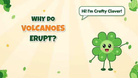 Why Do Volcanoes Erupt?
