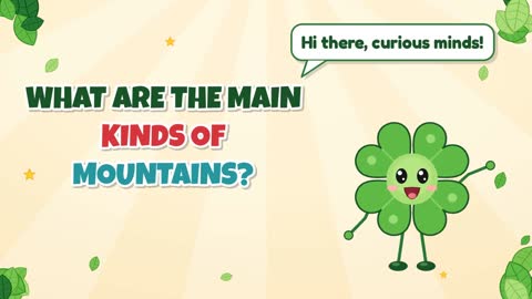 What Are the Main Kinds of Mountains?
