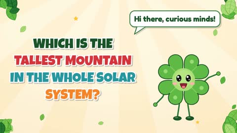Which Is the Tallest Mountain in the Whole Solar System?