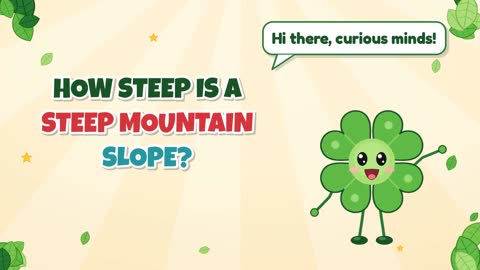 How Steep Is a Steep Mountain Slope?