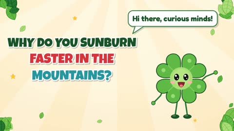 Why Do You Sunburn Faster in the Mountains?
