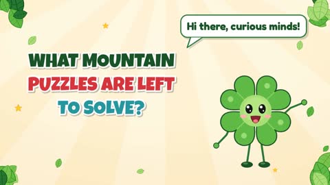 What Mountain Puzzles Are Left to Solve?
